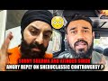 Sunny sharma and atinder singh angry reply on sheruclassic controversy 