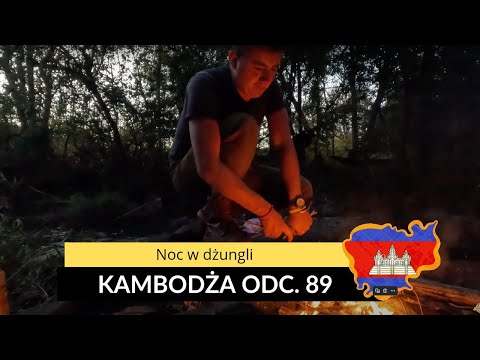 Kambodża - Noc w dżungli (odc. 89)