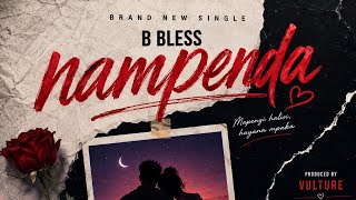 B bless - Nampenda