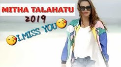 Mitha talahatu 2019 I.MISS YOU  - Durasi: 3:48. 