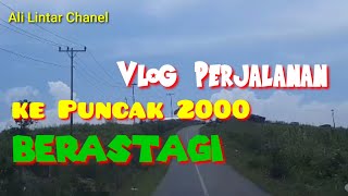Vlog Perjalanan ke Puncak 2000 Berastagi