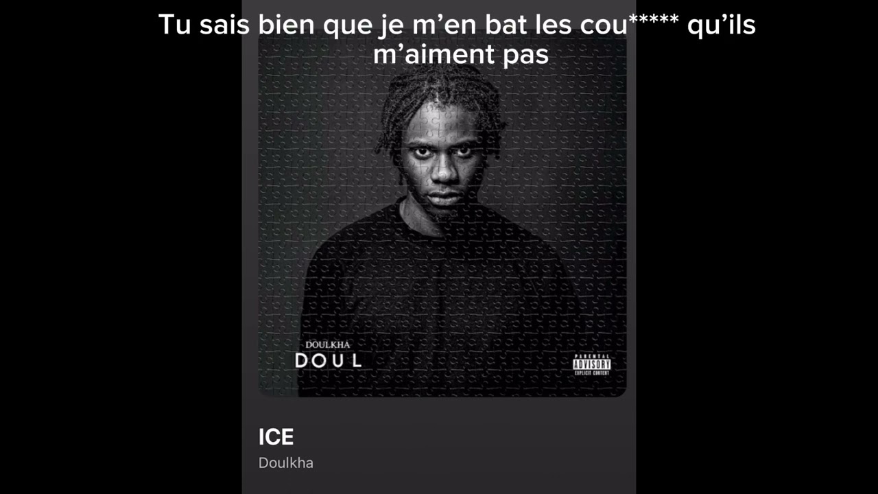 Doulkha - ICE (Paroles/Lyrics)