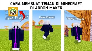 TUTORIAL CARA MEMBUAT SENDIRI TEMAN MINECRAFT DI ADDON MAKER
