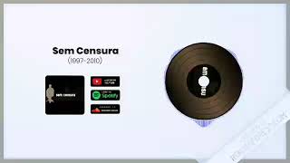 Trilha Sonora Sem Censura - Tv Brasil 1997-2010