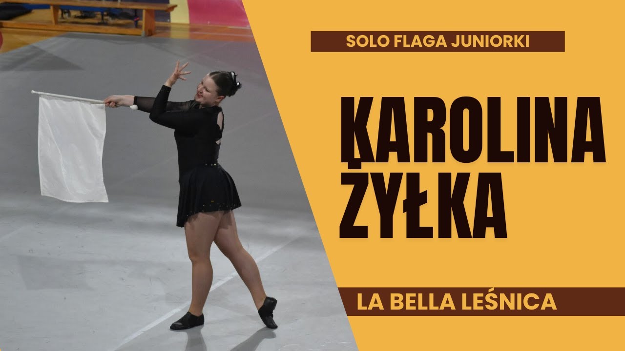 Karolina Żyłka - solo flaga juniorki - La Bella Leśnica