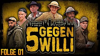 5 GEGEN WILLI - "Es geht wieder los!" - Folge 01 - Staffel 2 #5gegenwilli2 #5gegenwilli