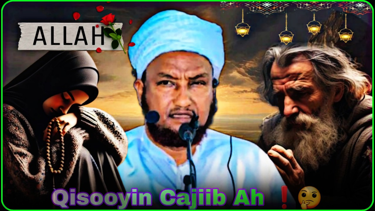 Qisooyin Cajiib Ah ~ Sheekh Xuseen Cali Jabuuti