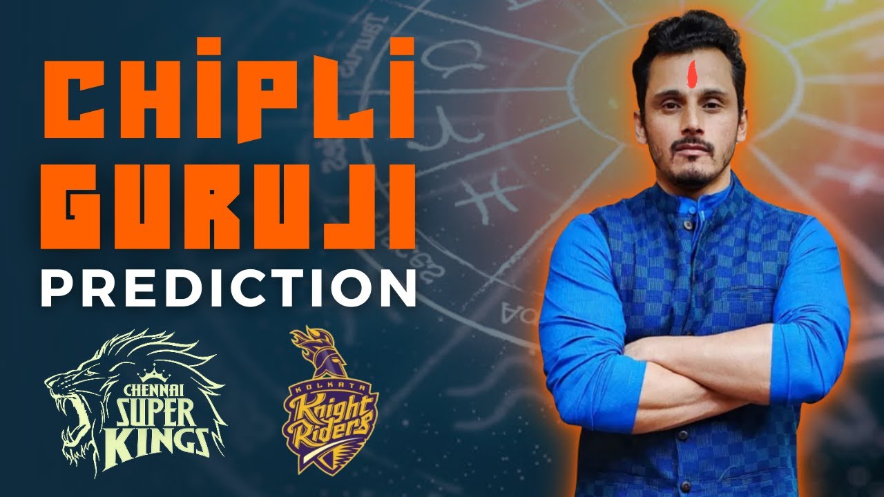 Will CSK win or will KKR win? | Tata IPL 2022 | Chipli Guruji Prediction