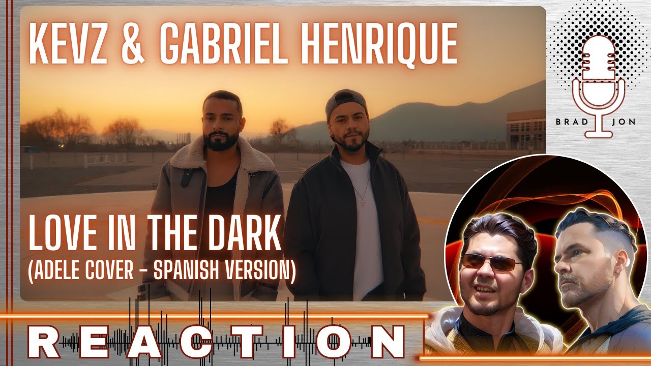 FIRST TIME HEARING | Kevz & Gabriel Henrique | Love In The Dark (Spanish version) | REACTION