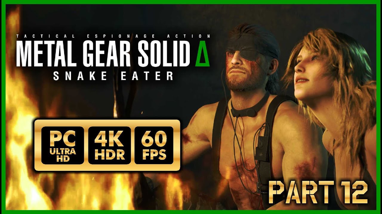 METAL GEAR SOLID 3 REMAKE DELTA Snake Eater - EVA & SNAKE - Прохождение, часть 12 [ПК 4K 60FPS HDR]