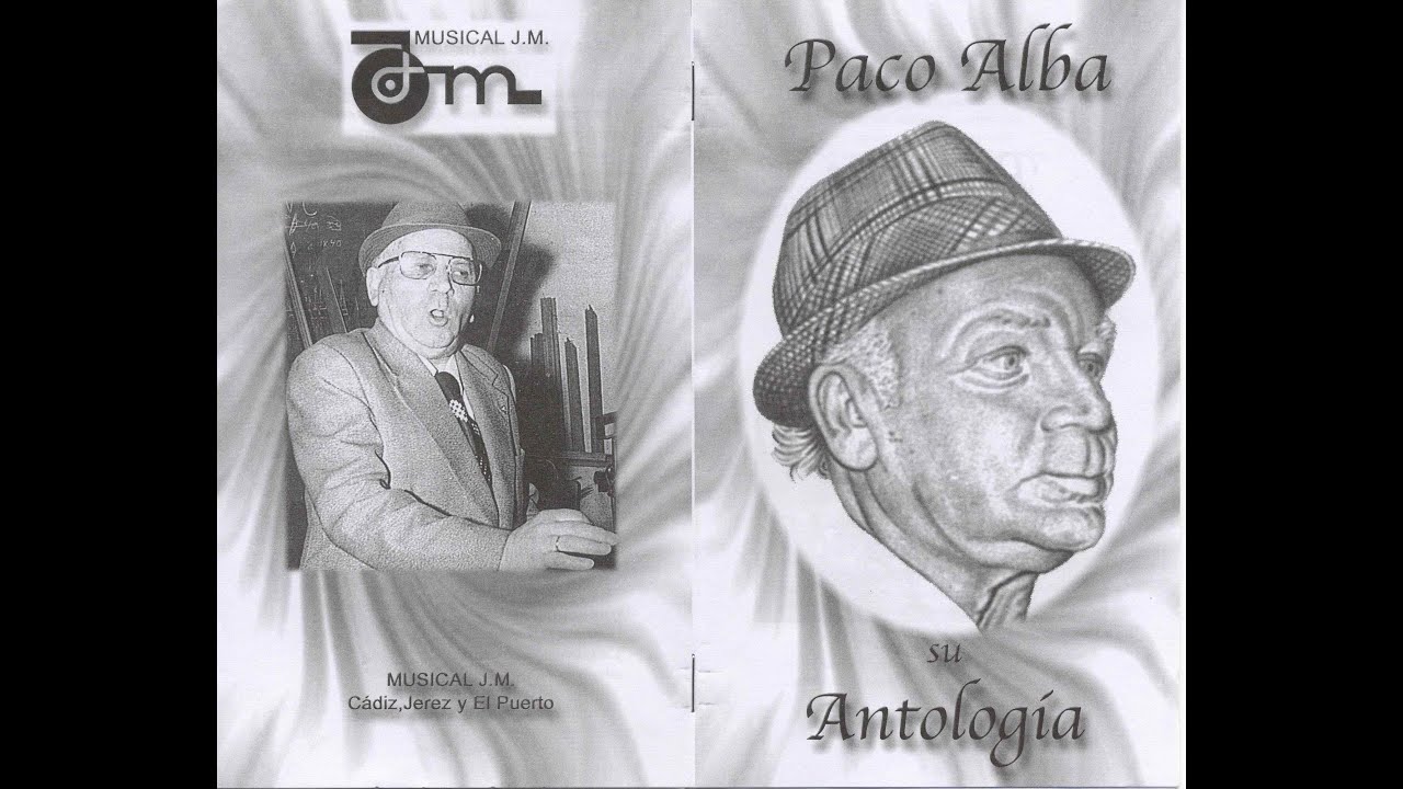 Antología de Paco Alba CD1 | Comparsas y Chirigotas