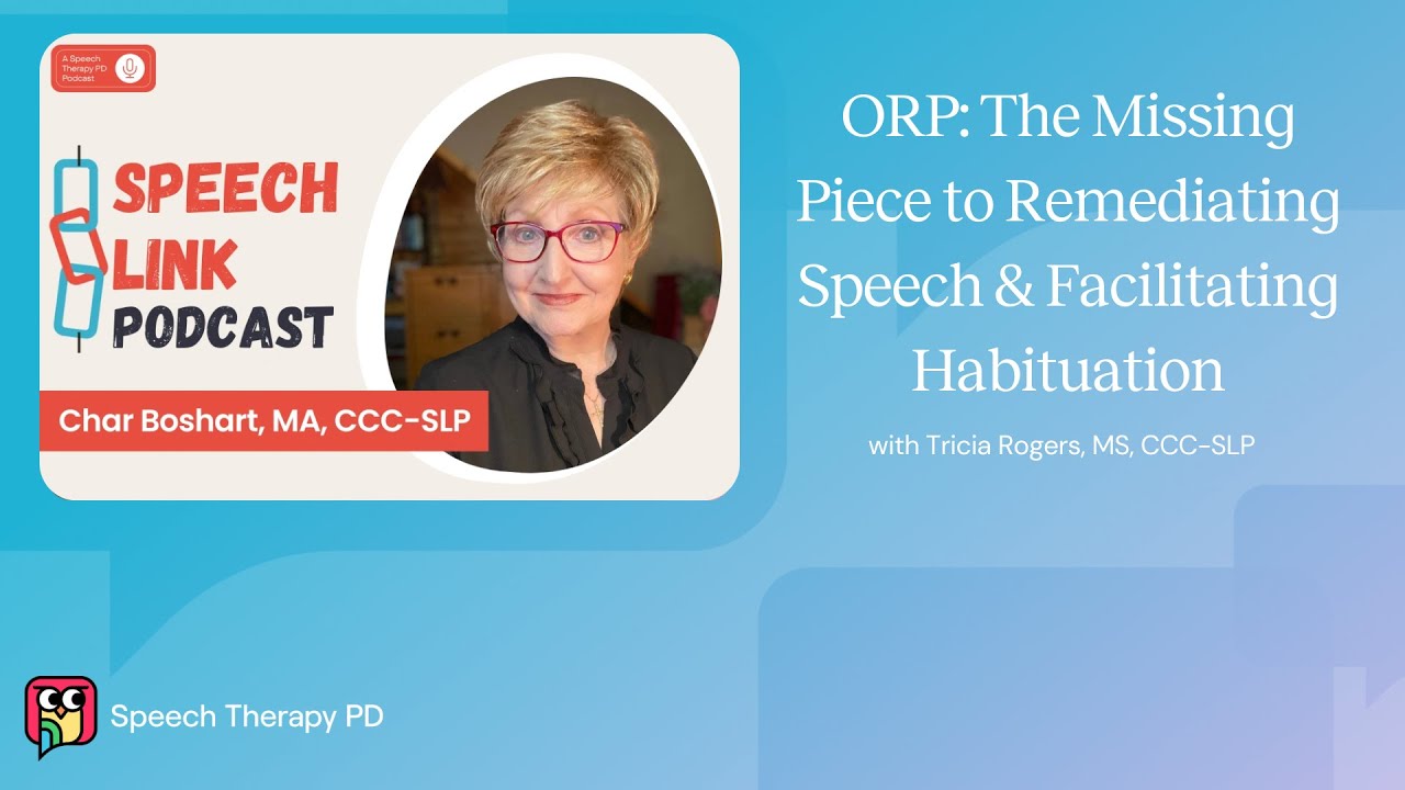 ORP: The Missing Piece to Remediating Speech & Facilitating Habituation