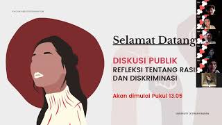 Diskusi Publik Rasisme dan Diskriminasi | Kuliah PKN I UNPAR, Sophan Ajie