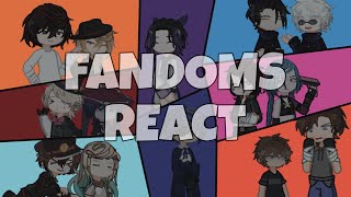 FANDOMS REACT — INTRODUCTION | Toru