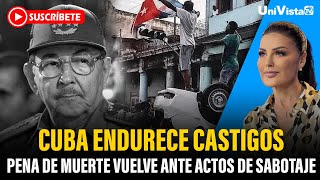 🧨Cuba endurece castigos: PENA DE MUERTE vuelve ante actos de sabotaje🔥
