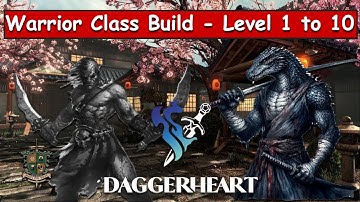 Daggerheart Class Build - Warrior - Level 1 to 10... Perfect Class for Beginners!