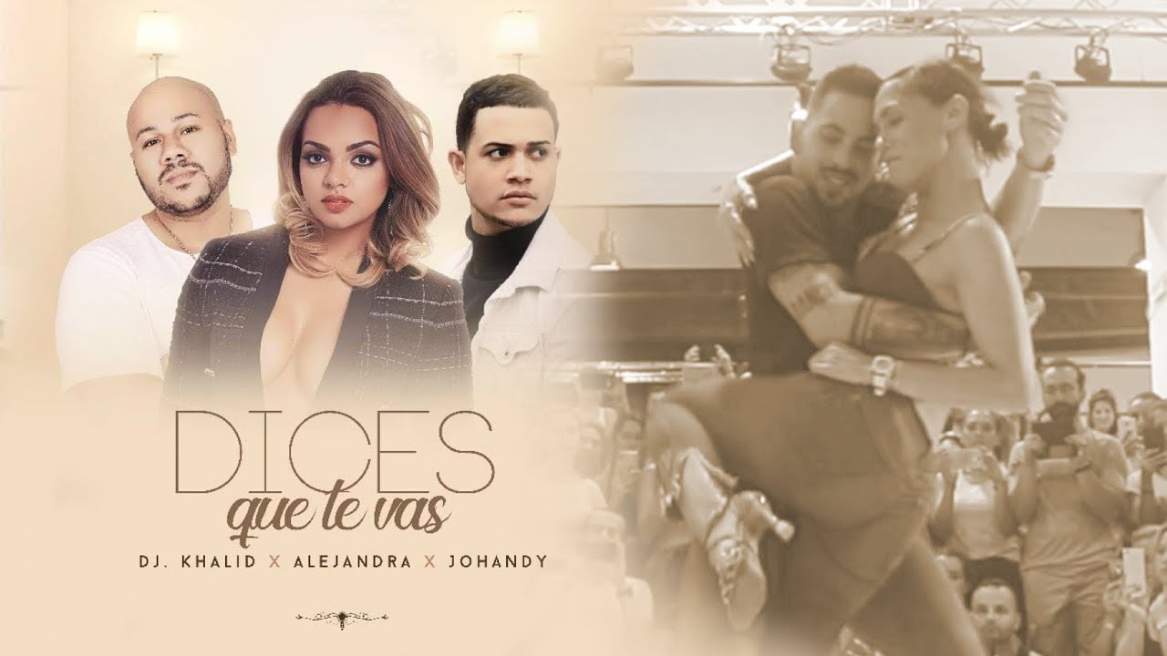 DANIEL Y DESIREE💯♥️ - Dices Que Te Vas (DJ Khalid x Alejandra x Johandy Bachata)