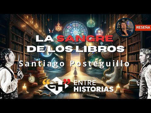 Miniatura del vídeo relacionado con La sangre de los libros (Artes y Letras)