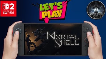 Portable Darkness !!! Is Mortal Shell Better on Switch 2 ??!!