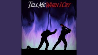 Tell Me When I Cry (feat. Eresseie, Julia Sergent, Damian Maron & Gonzalo Viviani)