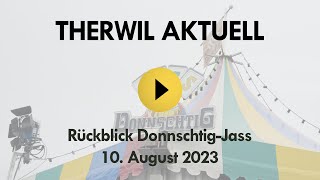 Therwil aktuell - Rückblick Donnschtig-Jass