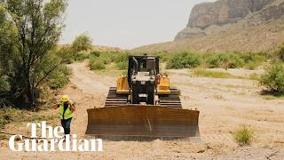 Bulldozers tear through Big Bend national park as Trump's border work pushes ahead