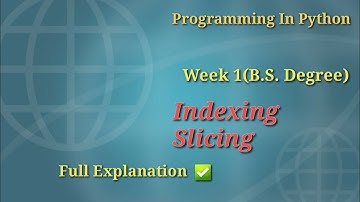 Indexing and Slicing Programming In Python Week 1 IIT Madras iitm
