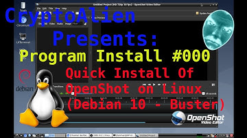 Program Install - Episode #000 - Quick Install Of OpenShot on Linux (Debian 10 - Buster)