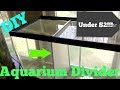 How To Make an Aquarium Divider