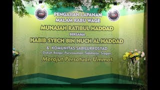  Munajah Ratibul Haddad Bersama Habib Syech Bin Nuh Al Haddad