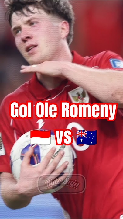Gol Ole Romeny, Indonesia Vs Australia. timnasindonesia timnas goals oleromeny viraltiktok