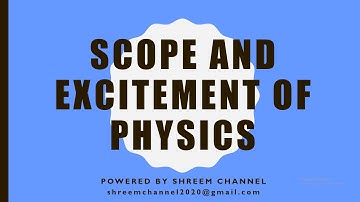 #CLASS 11 #Physics || UNIT 1 || #SCOPE AND #EXCITEMENT OF PHYSICS || SHREEM