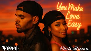 Chris Brow ft. Nicky Minaj || You Make Love Easy || Trending VEVO Love Songs 2025 @VEVO