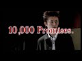 10,000 Promises. / CF for TV