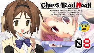 CHAOS;HEAD NOAH「#8」hi kozupi