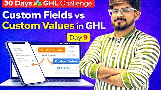 GoHighLevel Custom Fields vs Custom Values | Complete Guide in Urdu