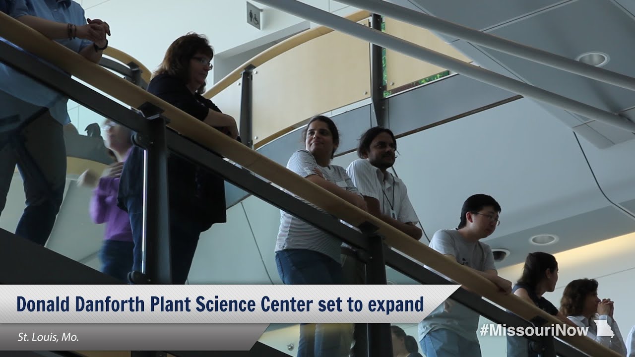 missouri government test Donald Danforth Plant Science Center to expand