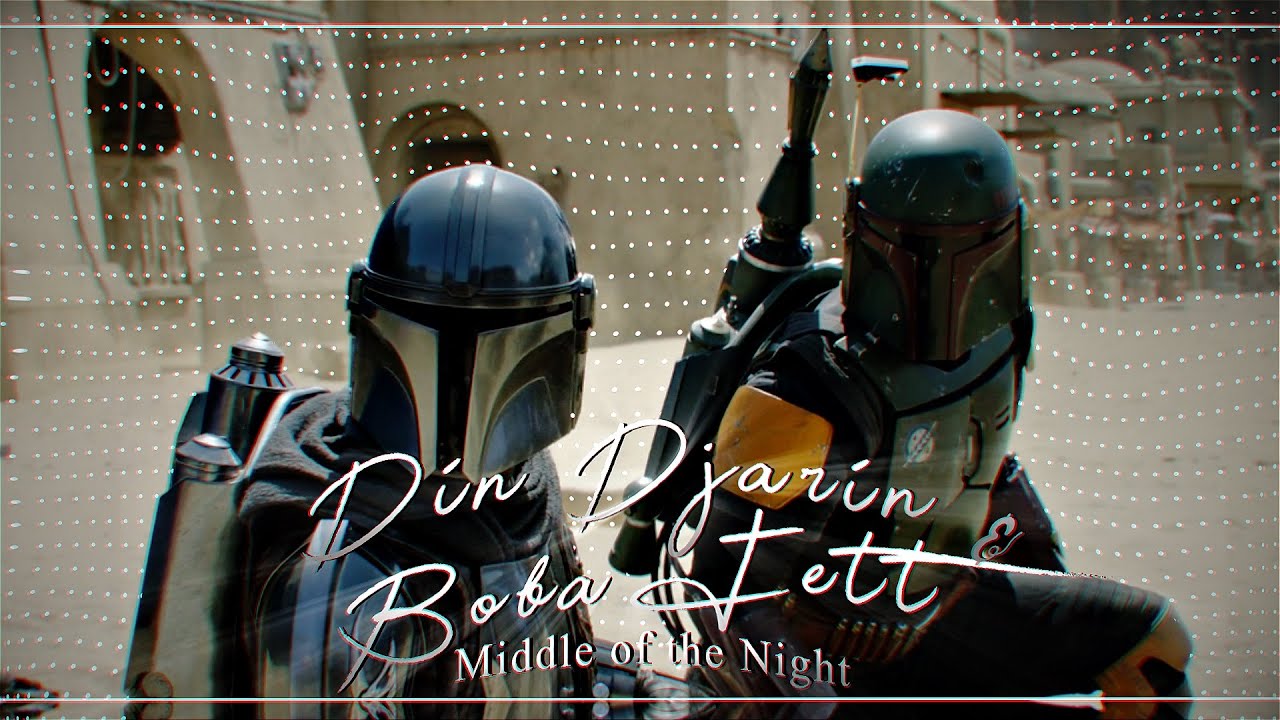 Boba Fett & Din Djarin Middle of the Night The Book of Boba Fett Edit Star Wars YouTube