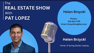The Real Estate Show with Pat Lopez: Rental Management and Leasing with Helen Brzycki