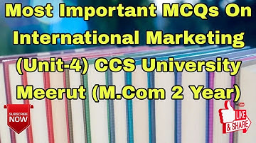 Most Important MCQs On International Marketing (Unit-4) CCS University Meerut (M.Com 2 Year)