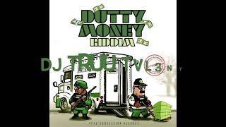Dutty Money Riddim Mix (DJ Truu Talent) 2024