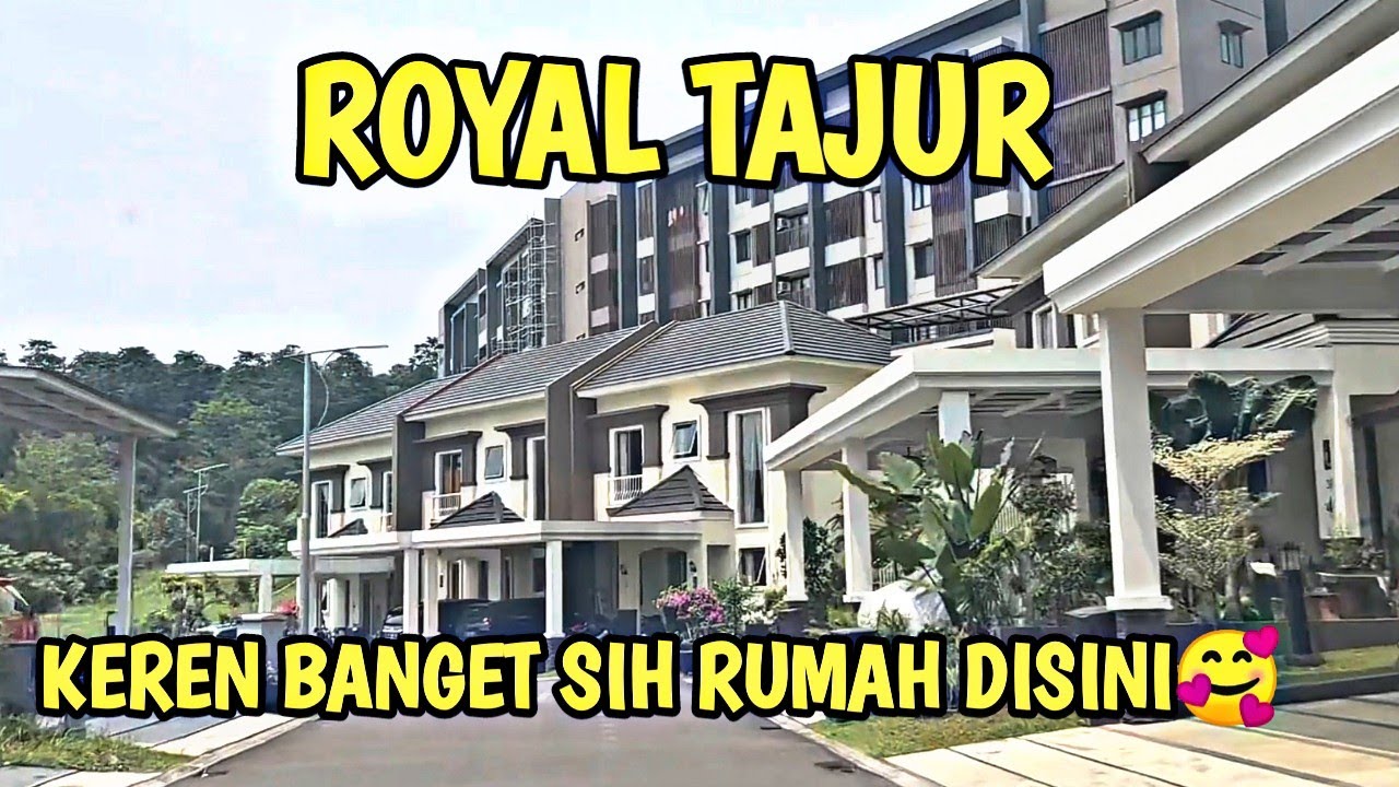 KESAN PERTAMA MEMASUKI PERUMAHAN ROYAL TAJUR INI