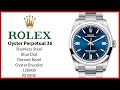 ▶ Rolex Oyster Perpetual 36 Stainless Steel Blue Dial & Smooth Bezel Oyster Bracelet 126000 - REVIEW