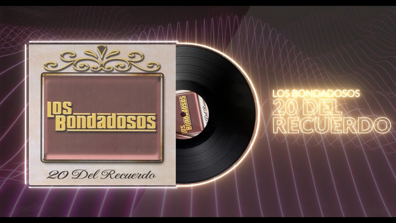 Exitos De Los Bondadosos Y Banda Rodeo (Puras Bonitas Del Recuerdo) Musica Original