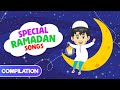Special ramadan compilation songs i islamic songs for kids  nasheed  cartoon for muslim children