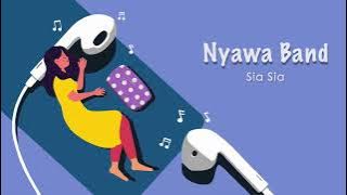 Nyawa Band - Sia Sia (Official Lyric Video)