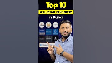 Top 10 Real Estate Developers in Dubai | #dubai #dubaitourism #dubaiproperty #dubaiproperties