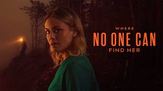 Where No One Can Find Her | Lifetime Movie Preview – Kidnapped, Buried Alive, Race Against Time News