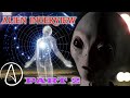 THE ALIEN INTERVIEW PART 2 (THE TRUTH ABOUT HUMAN HISTORY)