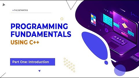 Programming Fundamentals using C++ |PART-1| Beginners | Urdu Hindi